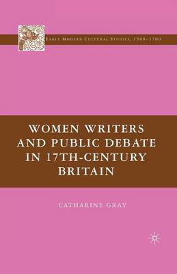 Book cover for Women Writers and Public Debate in 17th-Century Britain
