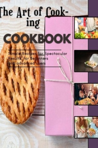 Cover of The Art of Cooking Cookbook