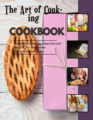 Book cover for The Art of Cooking Cookbook