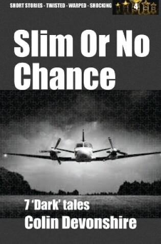 Cover of Slim Or No Chance