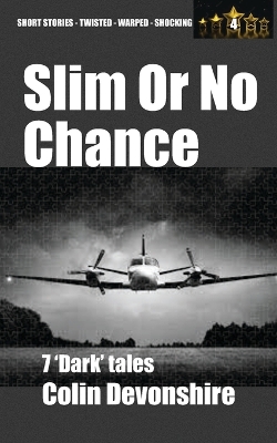 Book cover for Slim Or No Chance