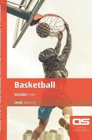 Cover of DS Performance - Strength & Conditioning Training Program for Basketball, Power, Advanced