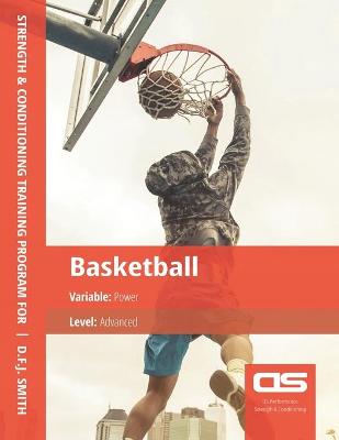 Book cover for DS Performance - Strength & Conditioning Training Program for Basketball, Power, Advanced