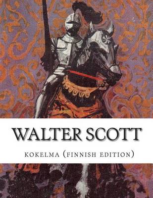 Book cover for Walter Scott, kokoelma (finnish edition)