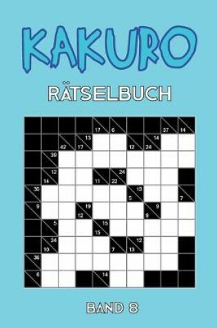 Cover of Kakuro Rätselbuch Band 8