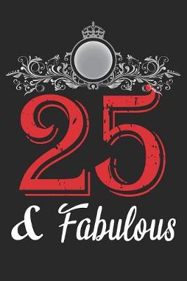 Book cover for 25 And Fabulous