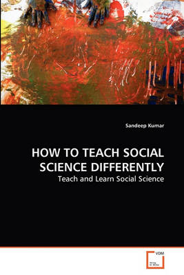 Book cover for How to Teach Social Science Differently