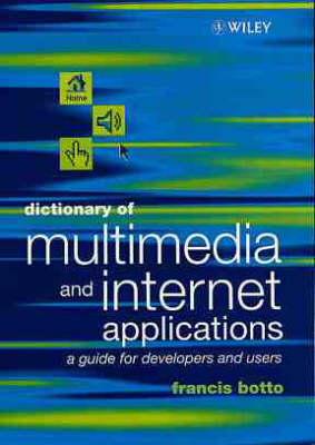 Book cover for Dictionary of Multimedia and Internet Applications