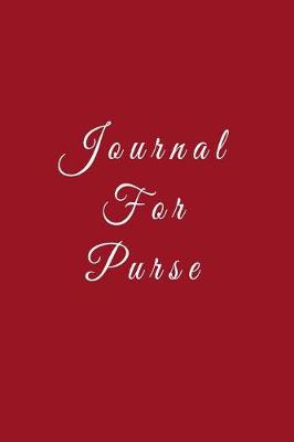 Book cover for Journal For Purse