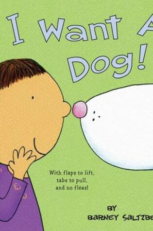 Cover of I Want a Dog!