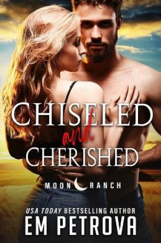 Cover of Chiseled and Cherished