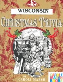 Book cover for Wisconsin Classic Christmas Trivia