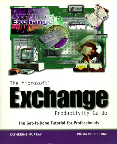 Book cover for The Microsoft Exchange Productivity Guide