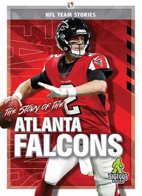 Book cover for The Story of the Atlanta Falcons