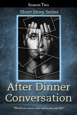 Cover of After Dinner Conversation - Season Two