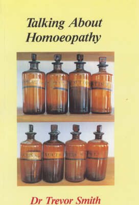 Book cover for Talking About Homoeopathy