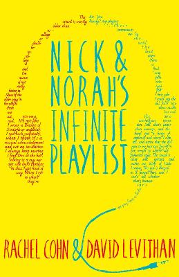 Nick and Norah's Infinite Playlist by Rachel Cohn, David Levithan