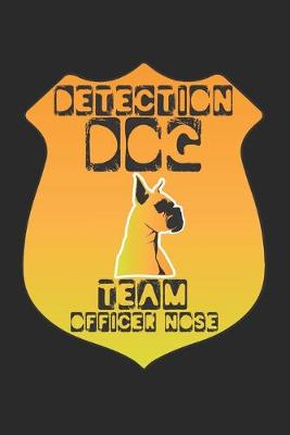 Book cover for Detection Dog Team Officer Nose