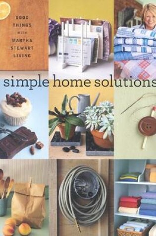 Cover of Martha Stewarts Living Simple Home Solut