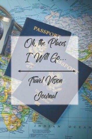 Cover of Oh, the Places I Will Go...