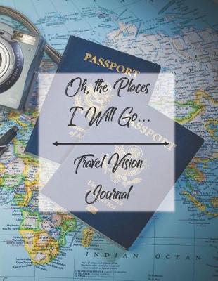 Book cover for Oh, the Places I Will Go...