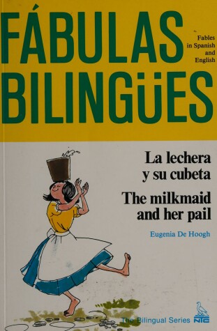 Cover of La  lechera y su cubeta/ The Milkmaid and Her Pail