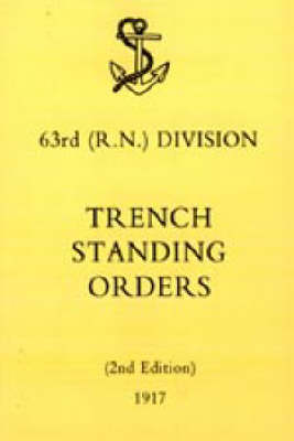 Book cover for 63rd (RN) Division Trench Standing Orders 1917