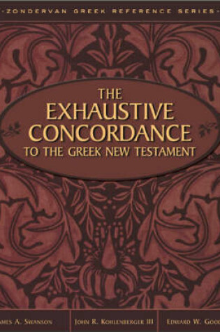 Cover of The Exhaustive Concordance to the Greek New Testament