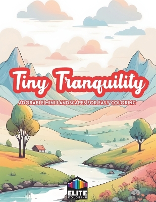 Book cover for Tiny Tranquility