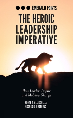 Book cover for The Heroic Leadership Imperative