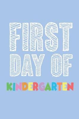 Book cover for First Day of Kindergarten