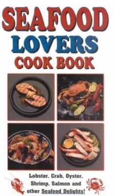 Book cover for Seafood Lover's Cookbook