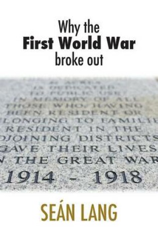 Cover of Why the First World War Broke Out