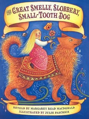 Book cover for The Great Smelly, Slobbery, Small-Tooth Dog