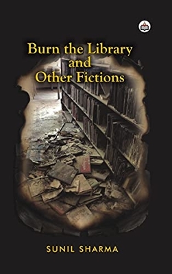 Book cover for Burn the Library and Other Fictions