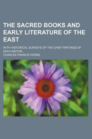 Cover of The Sacred Books and Early Literature of the East (Volume 9); With Historical Surveys of the Chief Writings of Each Nation