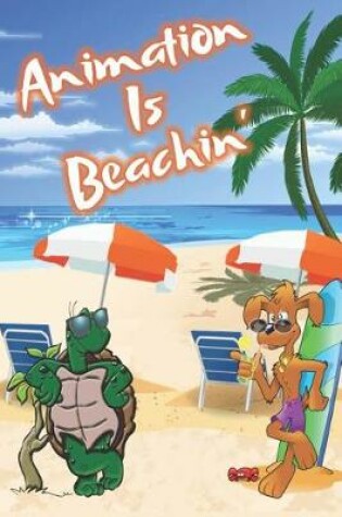 Cover of Animation Is Beachin'