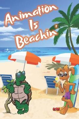 Book cover for Animation Is Beachin'
