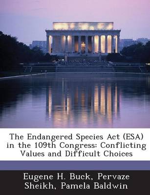 Book cover for The Endangered Species ACT (ESA) in the 109th Congress