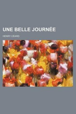 Cover of Une Belle Journee