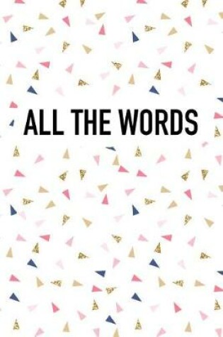 Cover of All the Words