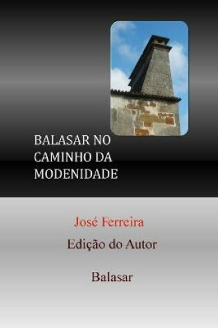Cover of Balasar No Caminho Da Modernidade