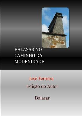 Book cover for Balasar No Caminho Da Modernidade