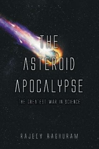 Cover of The Asteroid Apocalypse