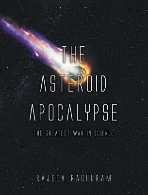 Book cover for The Asteroid Apocalypse