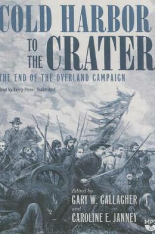 Cover of Cold Harbor to the Crater