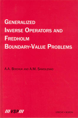 Book cover for Generalized Inverse Operators and Fredholm Boundary-Value Problems