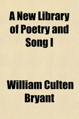 Cover of A New Library of Poetry and Song I