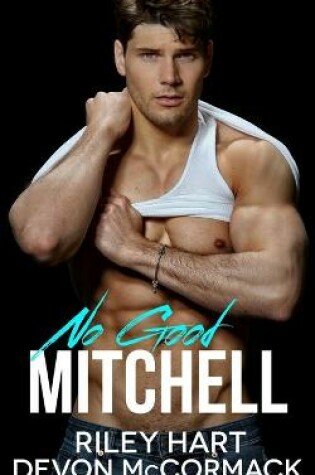 Cover of No Good Mitchell