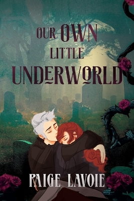 Book cover for Our Own Little Underworld